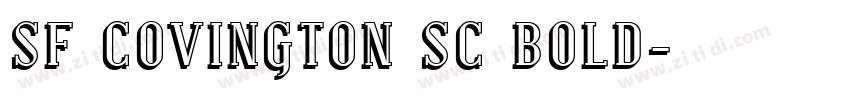 SF COVINGTON SC BOLD字体转换